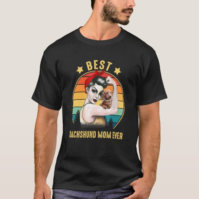 Camiseta Mulher Forte Melhor Dachshund Mãe Sempre Feliz Mãe (Frente)
