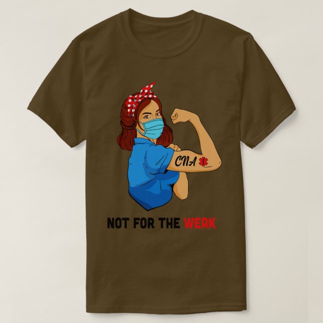 Camiseta Mulher Forte Não Para Enfermeira Fraca Da CNA Enfe (Frente do Design)