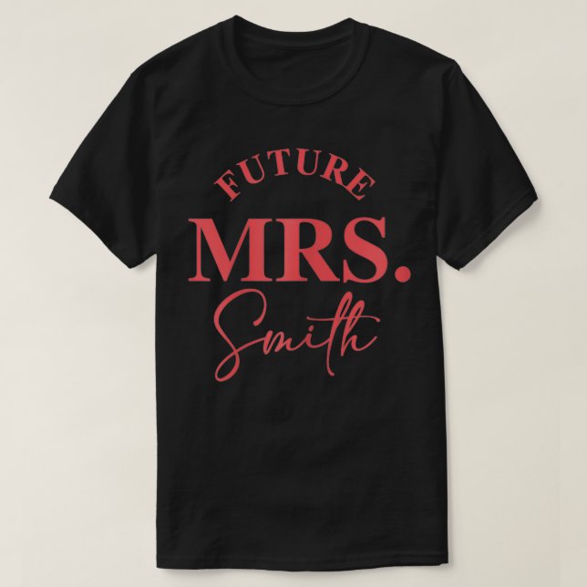 Camiseta Mulher Futura Sra. Smith Bridal Design para Bride  (Frente do Design)