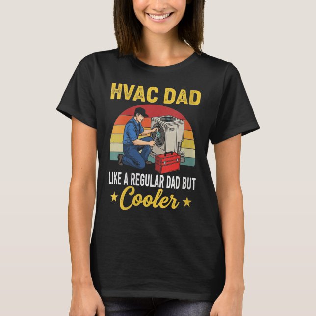 Camiseta Mulher Hvac Pai Mas Mais Fresco Mens Engraçado Hva (Frente)