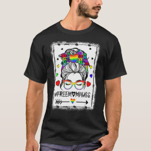 Camiseta Mulher Liberta Mãe Abraça Mensagem Bun Lgbt Pride