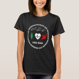 Camiseta MULHER LIFE FREEDOM IRAN Slogan Patriótico Iranian