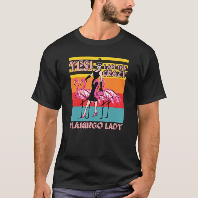 Camiseta Mulher Louca Flamingo Lady Animal Pun (Frente)