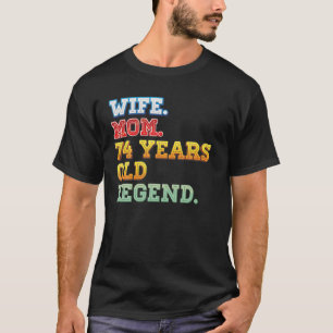 Camiseta Mulher Mãe, 74 Anos Legenda 74 Aniversário Vintage