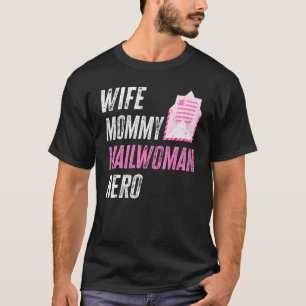 Camiseta Mulher-Mamãe Mailmulher Herói Postmulher-Correio