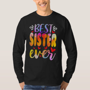 Camiseta Mulher Melhor Irmã Sempre Dia das Mães