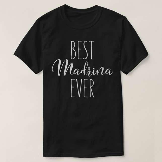 Camiseta Mulher: Melhor Madeira De Alguma Vez A Madrina Esp (Frente do Design)