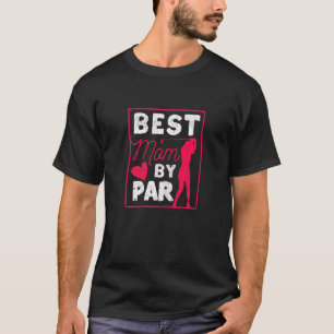 Camiseta Mulher Melhor Mãe De Par Golf Dia de as mães Golfe