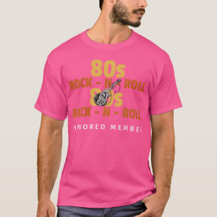 CAMISETA MULHER MEMBRO HONORÁRIO DO ROCKN ROLL DOS ANOS 80