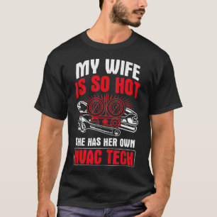 Camiseta Mulher Mens Tão Quente Tem Seu Próprio Técnico 