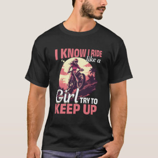Camiseta Mulher Motocross Eu Sei Que Ando Como Uma Garota T