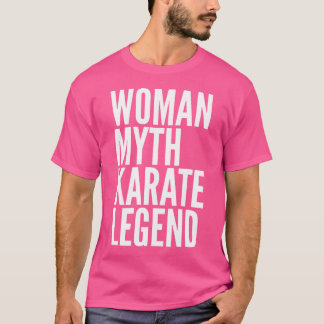 Camiseta Mulher Myth Karate Legend
