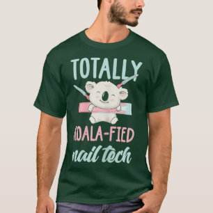Camiseta Mulher Nail Tech Shirt Koala Lover Say Nail