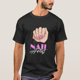 Camiseta Mulher Nail Technicurist Cosmetologista Na