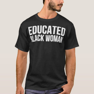 Camiseta Mulher Negra Educada