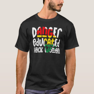 Camiseta Mulher Negra Educada para Perigo História Negra Mê