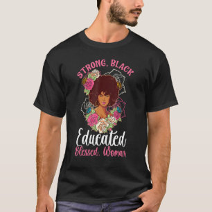 Camiseta Mulher Negra Forte Educada Abençoada Melanina Rosa