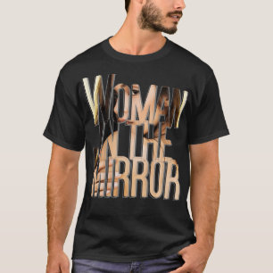 Camiseta Mulher no Espelho