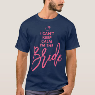 Camiseta Mulher Noiva Não Consigo Manter Calma Rosa