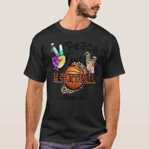 Camiseta Mulher Paz Amor Basquete Não Vida Mãe Avô