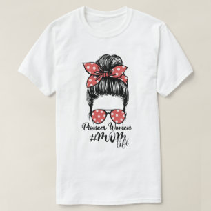 Camiseta Mulher Pioneira Mãe Vida Mensagem Bun Retro Óculos