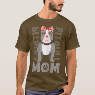 Camiseta Mulher Pitbull Mãe - Engraçada Cachorra-T-Shirt