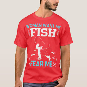 Camiseta Mulher Quer Que Eu Peixe Me Medo De Seu Garoto Gar