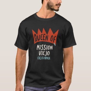 Camiseta Mulher Rainha De Missão Viejo, Califórnia Garotas