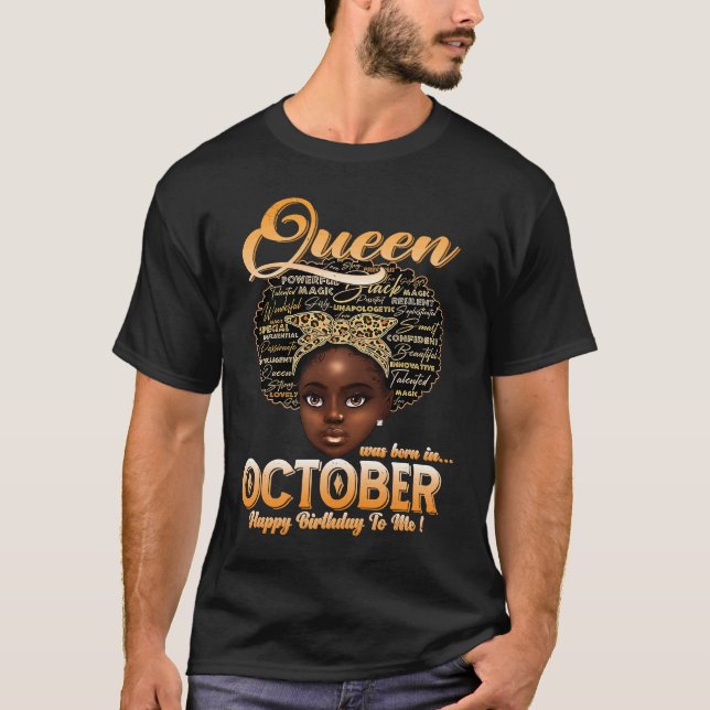 Camiseta Mulher Rainha Era Nascer Em Outubro Feliz Birthda (Frente)
