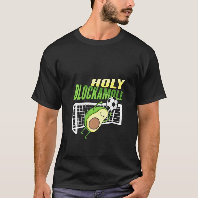 Camiseta Mulher Sagrada Blockamole Por Um Goleiro De Futebo (Frente)