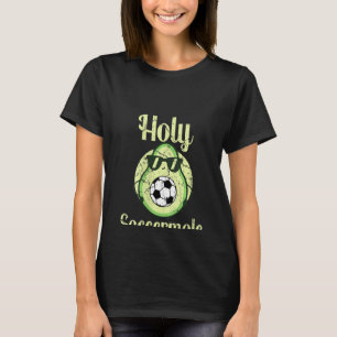Camiseta Mulher Sagrada Soccermole Jogador Engraçado E Avo