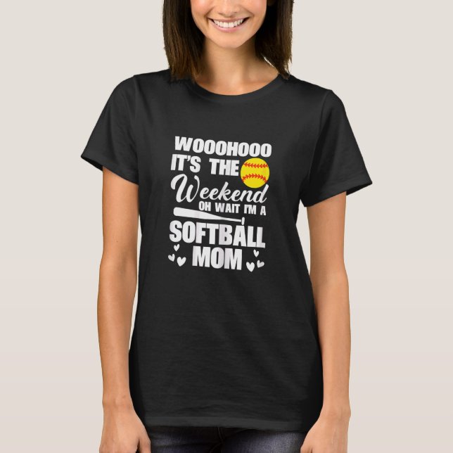Camiseta Mulher Softball Mama Finalmente Fim de Semana Oh E (Frente)