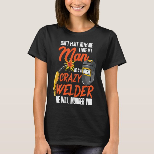 Camiseta Mulher Soldadora Marido Soldado Oferece Engraçada  (Frente)