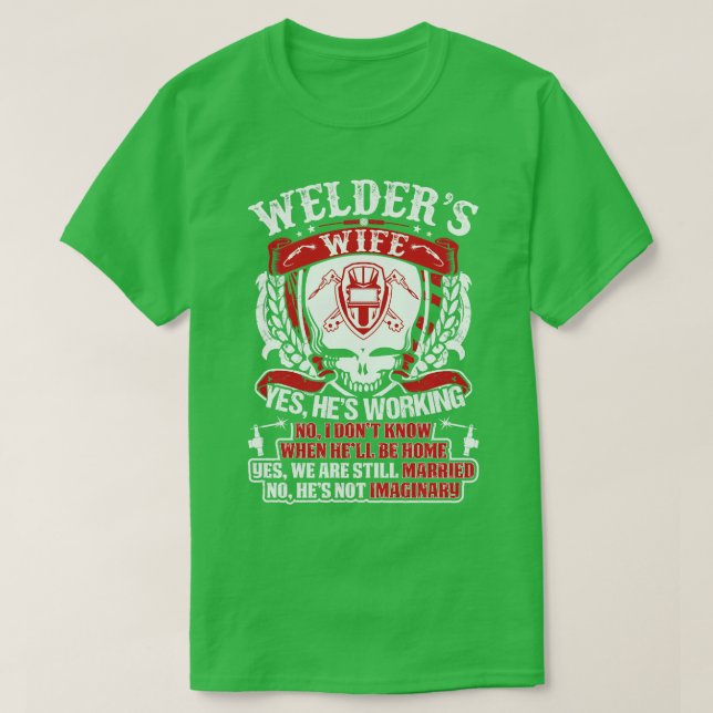Camiseta Mulher Soldadora Sim Ele Está Trabalhando Orgulhos (Frente do Design)