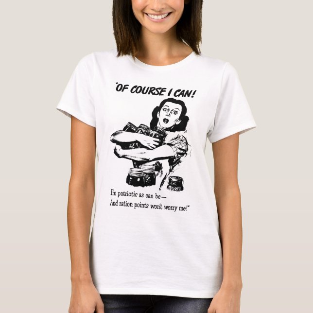 Camiseta Mulher-solteira salvando a comida Guerra Propagand (Frente)