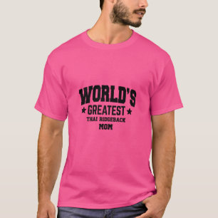 Camiseta Mulher Tailandesa Ridgeback Para Mamãe Raça De Cac