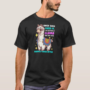 Camiseta Mulher Uma Mulher Sábia Disse Uma Vez Que Esta É A