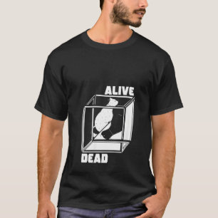 Camiseta Mulher Viva E Morto Mecânica Quântica Física