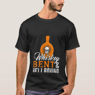 Camiseta Mulher Whiskey Bent E Hellbound Funny Whiskey B