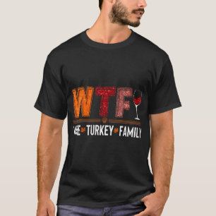 Camiseta Mulher Wtf Wine Turkey Family Sequin Divertido Gra