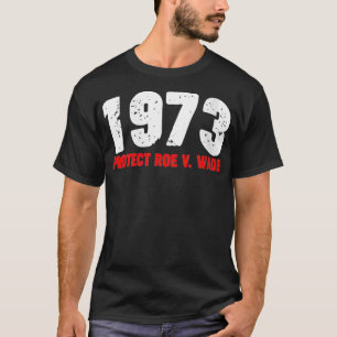 Camiseta Mulheres 1973 Protejam a feminista romancista Pro 