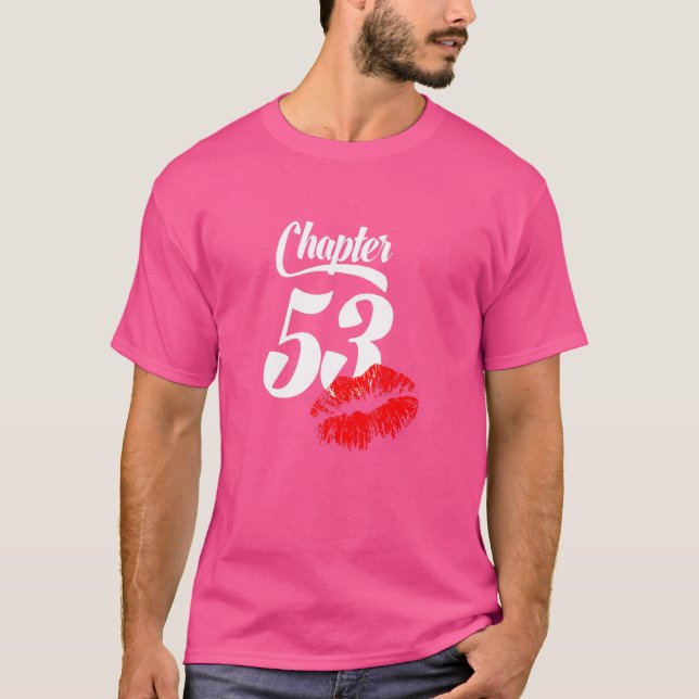 Camiseta Mulheres 53º Lábios De Aniversário Capítulo 53 Ano (Frente)