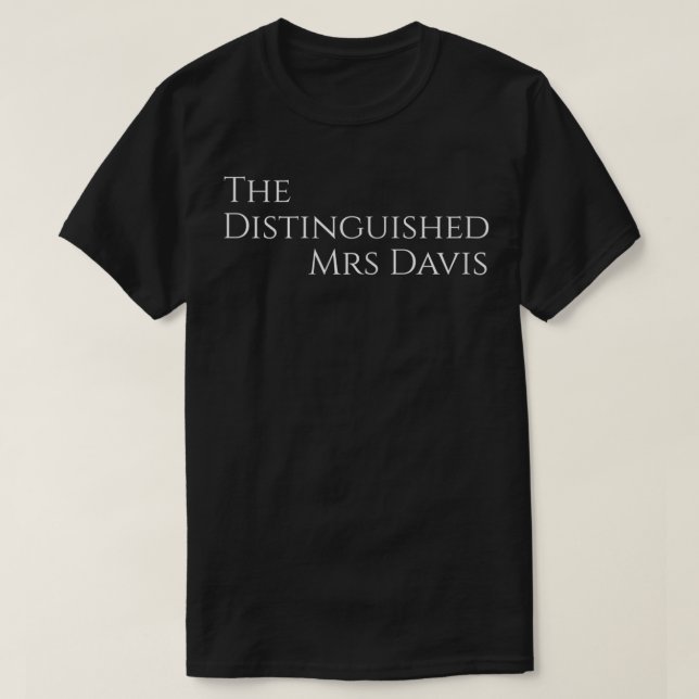 Camiseta Mulheres A Distinta Sra. Davis (Frente do Design)