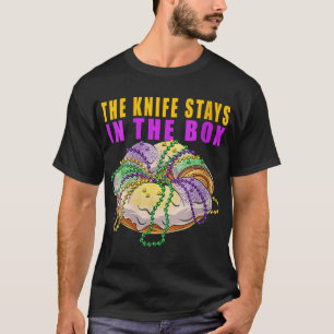 Camiseta Mulheres A Faca Fica Na Caixa Mardi Gras Engraçado