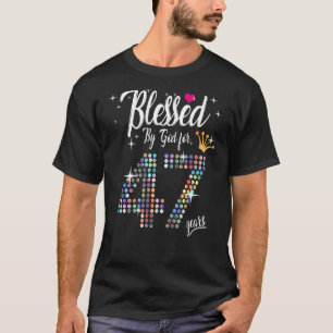 Camiseta Mulheres abençoadas por Deus por 47 anos 47 anos a