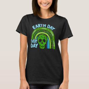 Camiseta Mulheres Adoram Caveira Dia da Terra Todo Dia Chuv