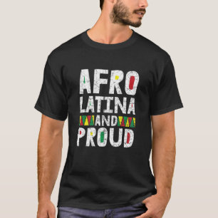 Camiseta Mulheres Afro Latina Orgulhosas Legal Melanin Prid