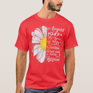 Camiseta Mulheres Agosto Meninas 1947 Aniversário Presente 