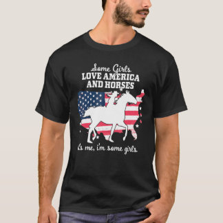 Camiseta Mulheres Algumas Garotas Amam América & Cavalgada 