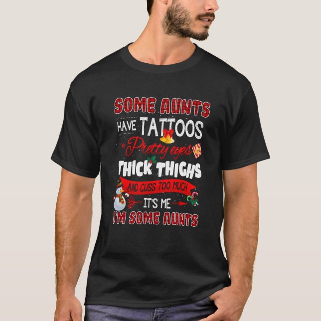 Camiseta Mulheres Algumas Tias Gritam Muito Natal Tia (Frente)